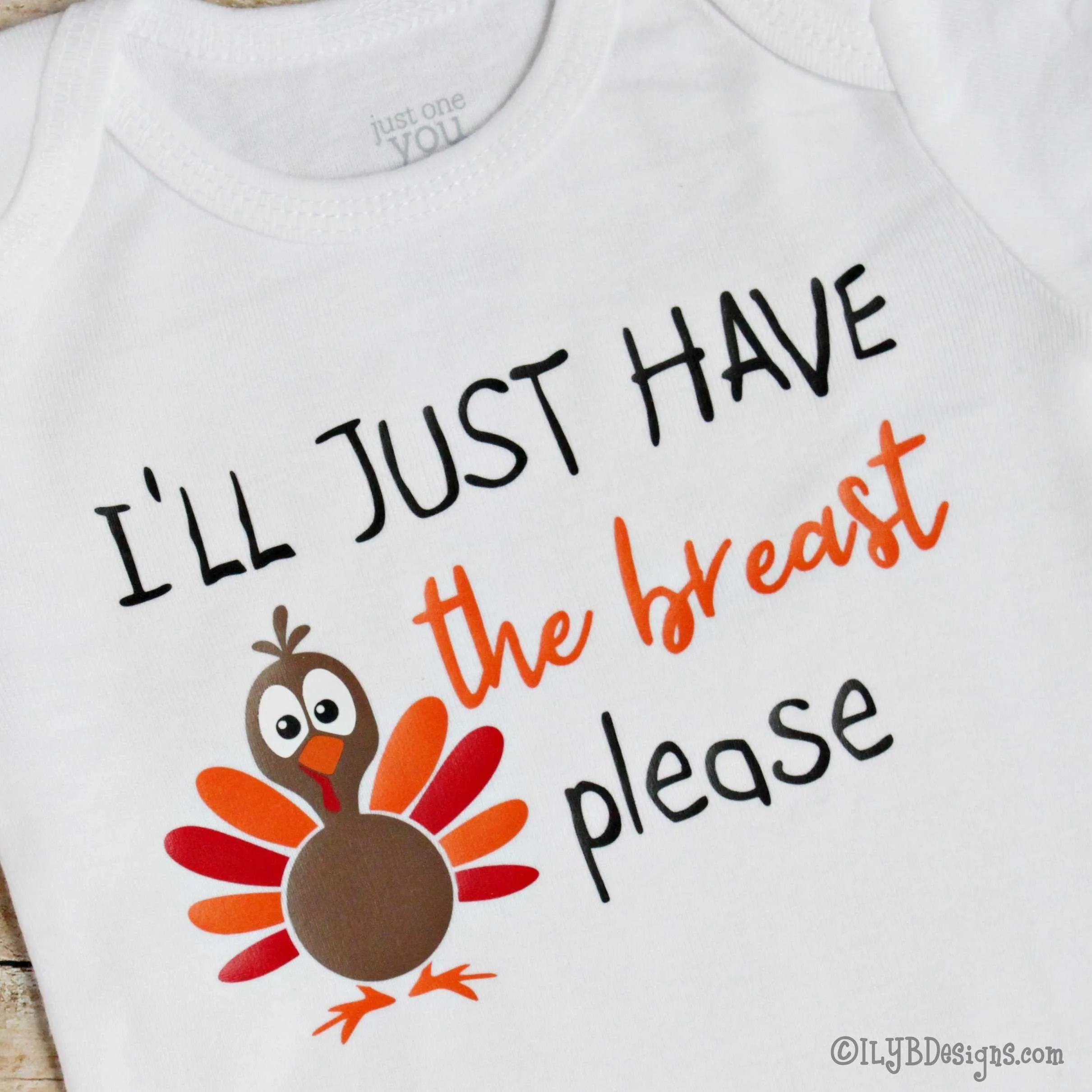 THANKSGIVING Infant Bodysuits - I'LL JUST HAVE THE BREAST PLEASE Infant Bodysuit - First Thanksgiving Infant Bodysuit